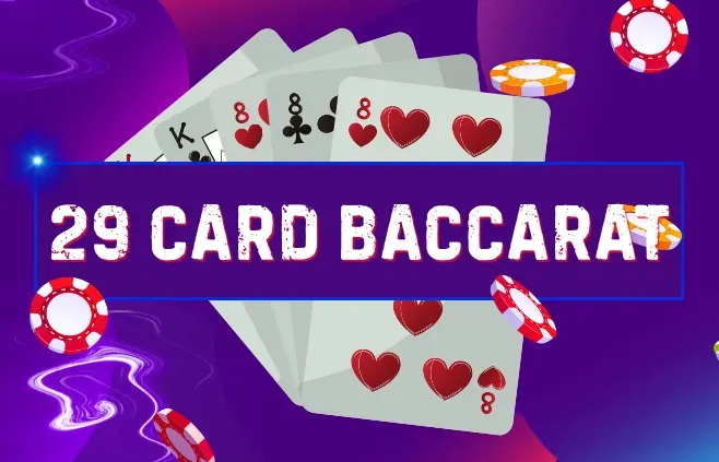 29 Card Baccarat