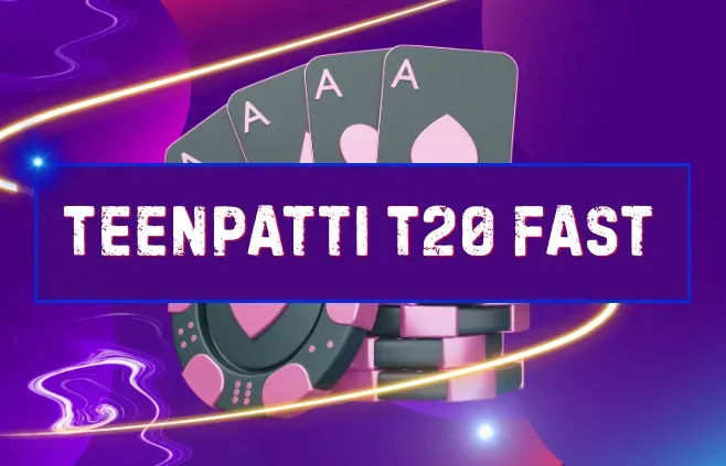 Teenpatti T20 Fast